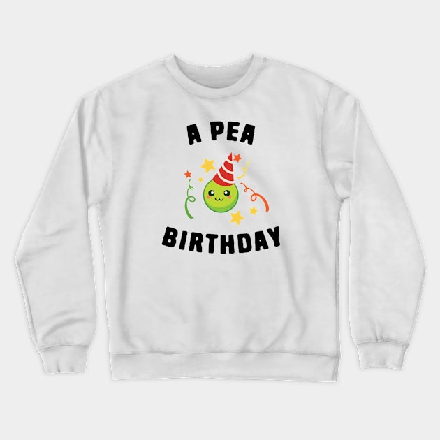 A pea Birthday Crewneck Sweatshirt by Shirts That Bangs